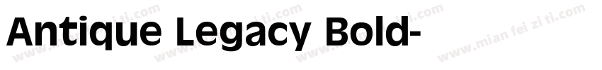 Antique Legacy Bold字体转换